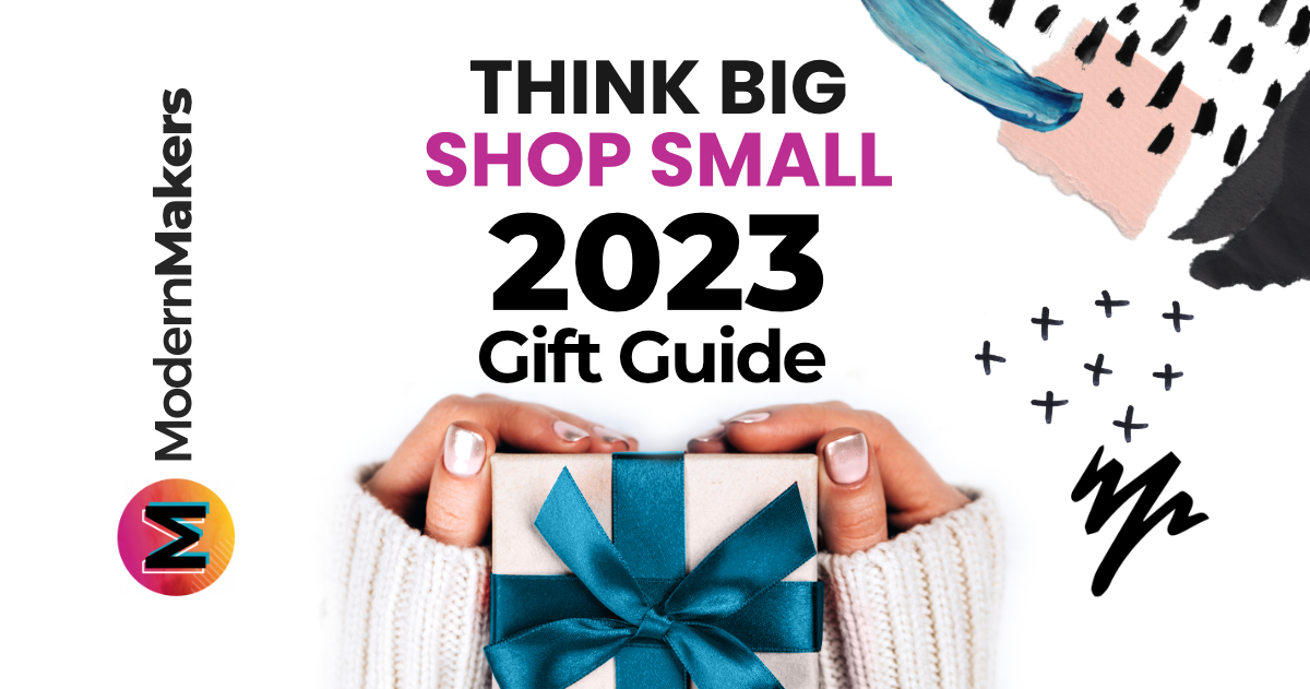 Think Big, Shop Small 2023 Gift Guide